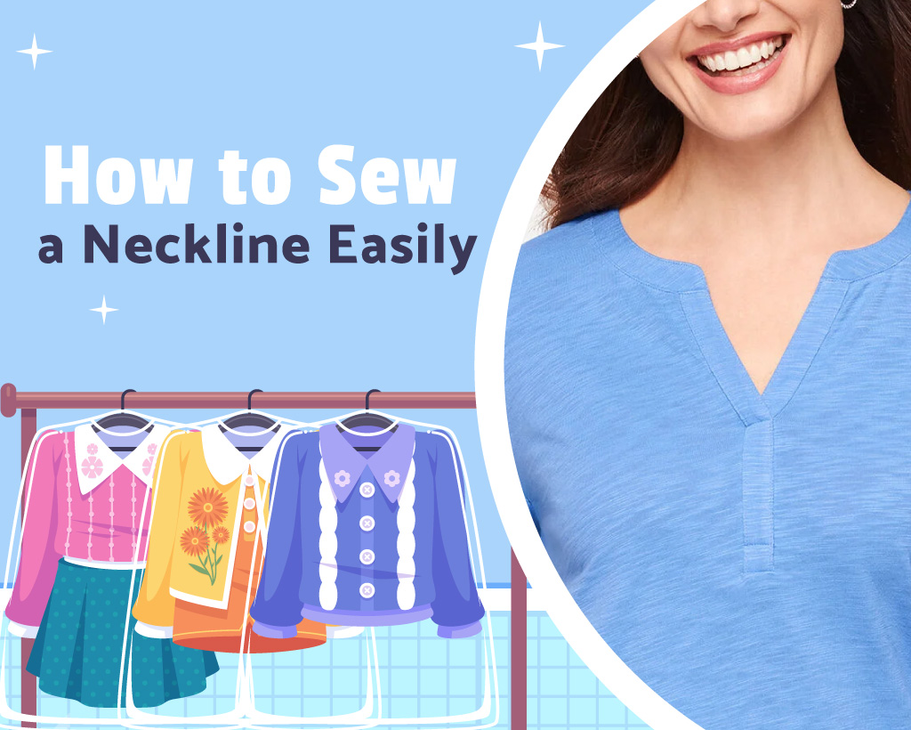 How to Sew a Neckline Easily