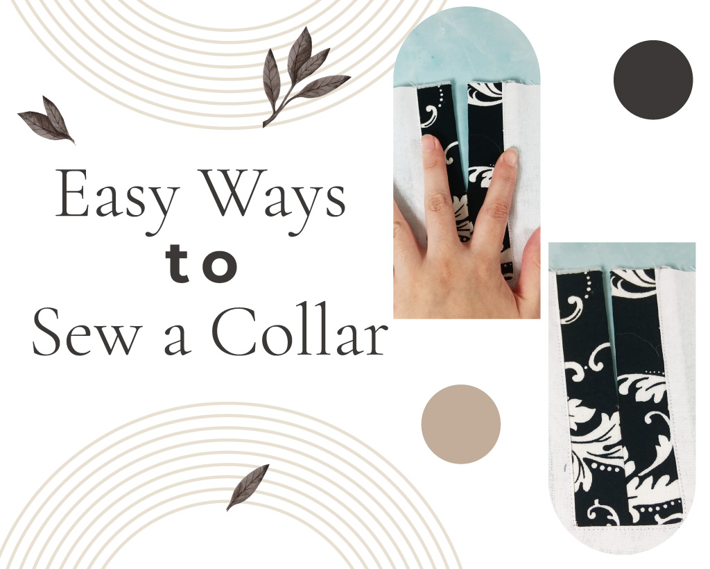 Easy Ways to Sew a Collar