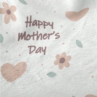 Warm Mother&#39;s Day Wishes Minky