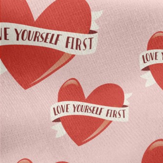 Love Yourself First Jersey Backed Fleece