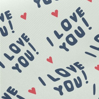 I Love You In English Midweight Cotton Poplin