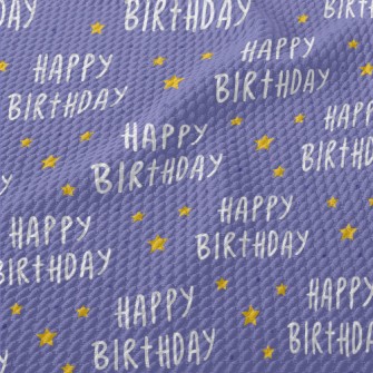 Happy Birthday Lettering With  Birdseye Piqué