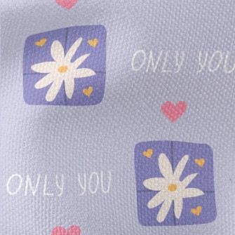 You Are The Only One Waterproof Canvas