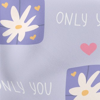 You Are The Only One Lightweight Cotton Poplin